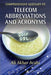Comprehensive Glossary Of Telecom Abbreviations And Acronyms by Ali Akbar Arabi