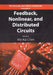 Feedback, Nonlinear, and Distributed Circuits by Wai-Kai Chen