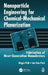 Nanoparticle Engineering for Chemical-Mechanical Planarization: Fabrication of Next-Generation Nanodevices by Ungyu Paik