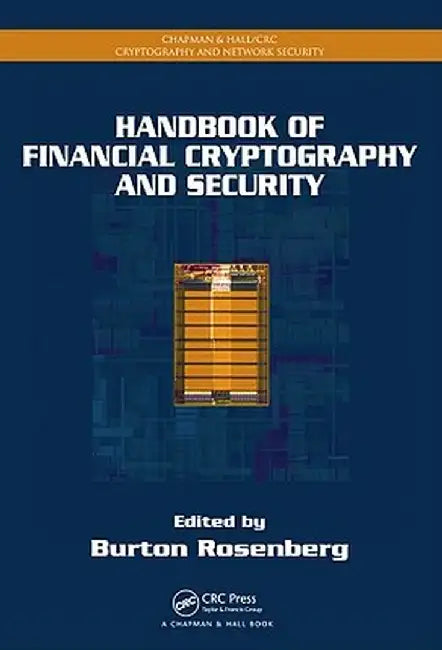 Handbook of Financial Cryptography and Security by Burton Rosenberg