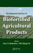 Development And Uses Of Biofortified Agricultural Products by Gary S. Banuelos, Zhi-Qing Lin