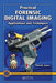 Practical Forensic Digital Imaging: Applications and Techniques by Patrick Jones