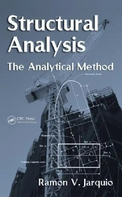 Structural Analysis: The Analytical Method by Jarquio