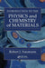 Introduction to the Physics and Chemistry of Materials by Robert J. Naumann
