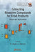 Extracting Bioactive Compounds for Food Products: Theory and Applications by M. Angela A. Meireles