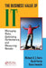 The Business Value of It: Managing Risks, Optimizing Performance and Measuring Results by Michael D. S. Harris