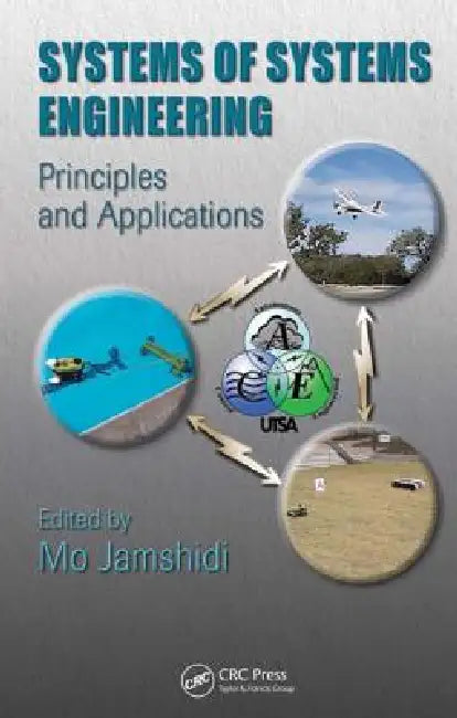 Systems of Systems Engineering: Principles and Applications by Mo Jamshidi