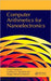 Computer Arithmetics for Nanoelectronics by Vlad P. Shmerko, Svetlana N. Yanushkevich, Sergey Edward Lyshevski