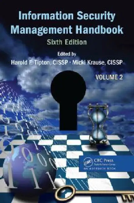 Information Security Management Handbook by Harold F. Tipton
