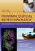 Pharmaceutical Biotechnology: Fundamentals and Applications by Daan J. A. Crommelin