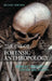 The Use of Forensic Anthropology by Robert B. Pickering