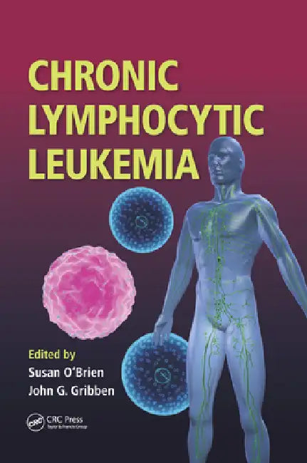 Chronic Lymphocytic Leukemia by Susan O'Brien