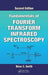 Fundamentals of Fourier Transform Infrared Spectroscopy by Brian C. Smith