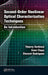Secondorder Nonlinear Optical Characterization Techniques by Thierry Verbiest, Koen Clays, Vincent Rodriguez