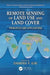 Remote Sensing of Land Use and Land Cover: Principles and Applications by Chandra P. Giri