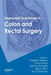Improved Outcomes in Colon and Rectal Surgery by Charles B. Whitlow