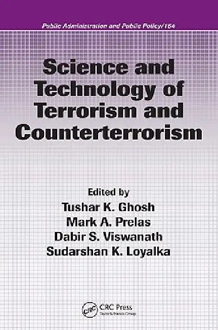Science and Technology of Terrorism and Counterterrorism by Thomas M. Haladyna