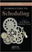 Introduction to Scheduling by Yves Robert, Frederic Vivien