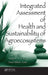 Integrated Assessment Of Health And Sustainability Of Agroecosystems by Thomas Gitau, Margaret W. Gitau, David Waltner-Toews