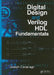 Digital Design and Verilog HDL Fundamentals by Joseph Cavanagh