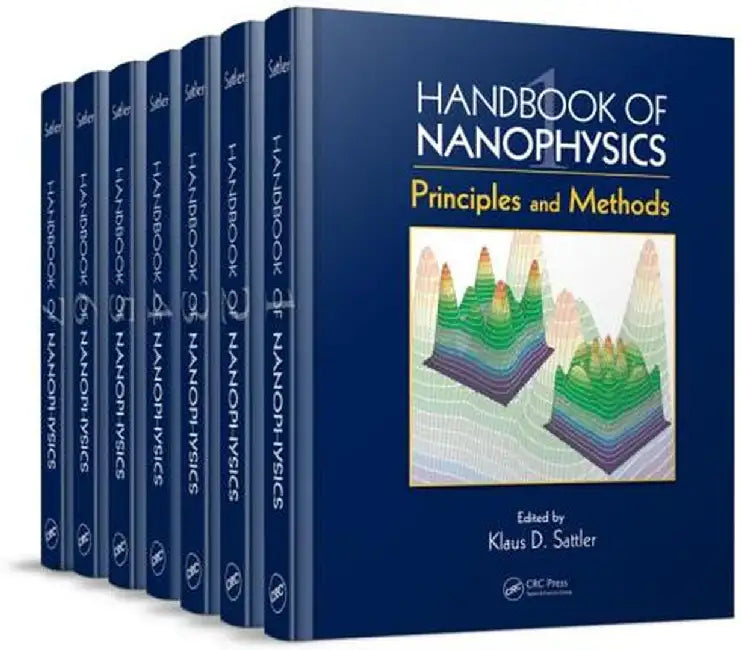 Handbook of Nanophysics: 7-Volume Set by Klaus D. Sattler