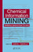 Chemical Information Mining: Facilitating Literature-Based Discovery by Debra L. Banville