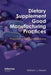 Dietary Supplement Good Manufacturing Practices: Preparing for Compliance by William J. Mead