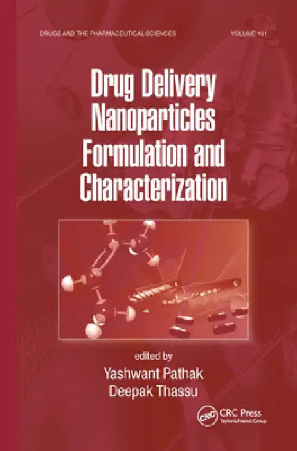 Drug Delivery Nanoparticles Formulation and Characterization by Yashwant Pathak