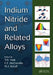 Indium Nitride and Related Alloys by Timothy David Veal