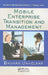 Mobile Enterprise Transition and Management by Bhuvan Unhelkar