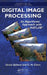 Digital Image Processing: An Algorithmic Approach with MATLAB by Uvais Qidwai