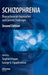 Schizophrenia by Bernard Fried, Siegfried Kasper, Bernard Sherma