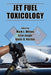 Jet Fuel Toxicology by Mark L. Witten
