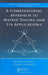 A Combinatorial Approach to Matrix Theory and Its Applications by Richard A. Brualdi