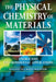 The Physical Chemistry of Materials: Energy and Environmental Applications by Rolando Roque-Malherbe