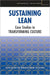 Sustaining Lean: Case Studies in Transformimg Culture by AME - Association for