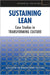 Sustaining Lean: Case Studies in Transformimg Culture by AME - Association for
