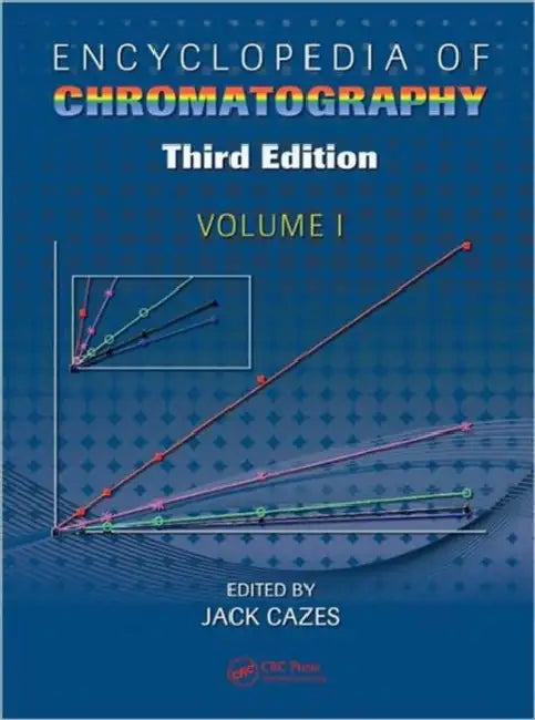 Encyclopedia of Chromatography by Cazes Jack