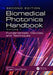 Biomedical Photonics Handbook: Fundamentals, Devices, and Techniques by Tuan Vo-Dinh