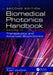 Biomedical Photonics Handbook: Therapeutics and Advanced Biophotonics by Tuan Vo-Dinh