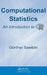 Computational Statistics: An Introduction to R by Günther Sawitzki