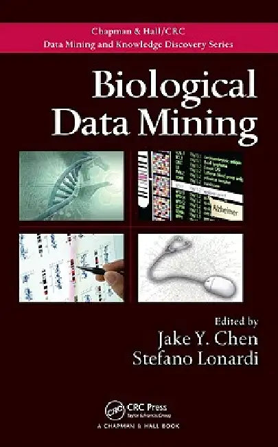 Biological Data Mining by Jake Y. Chen