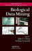 Biological Data Mining by Jake Y. Chen