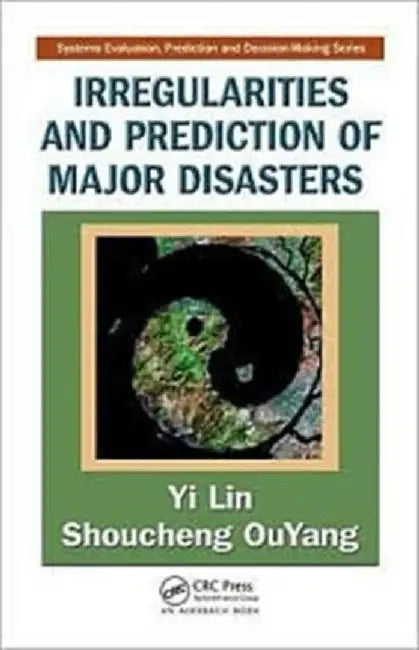 Irregularities and Prediction of Major Disasters by Yi Lin