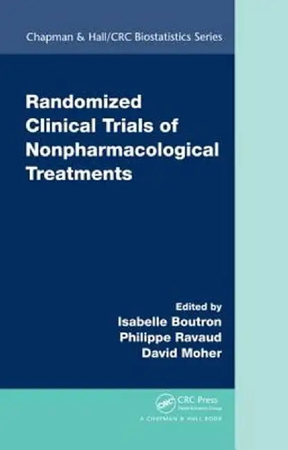 Randomized Clinical Trials of Nonpharmacological Treatments by Isabelle Boutron
