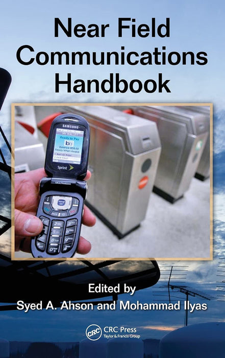 Near Field Communications Handbook by Syed A. Ahson, Mohammad Ilyas