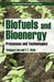 Biofuels and Bioenergy: Processes and Technologies by Sunggyu Lee