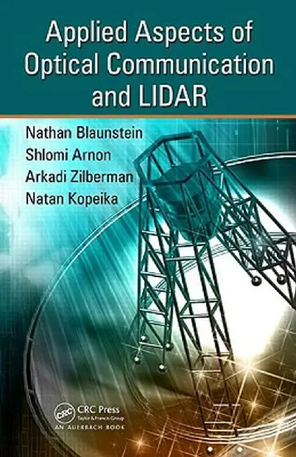 Applied Aspects of Optical Communication and Lidar by Nathan Blaunstein