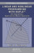 Linear and Nonlinear Programming with Maple: An Interactive, Applications-Based Approach by Paul E. Fishback