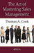 The Art Of Mastering Sales Management by Thomas A. Cook